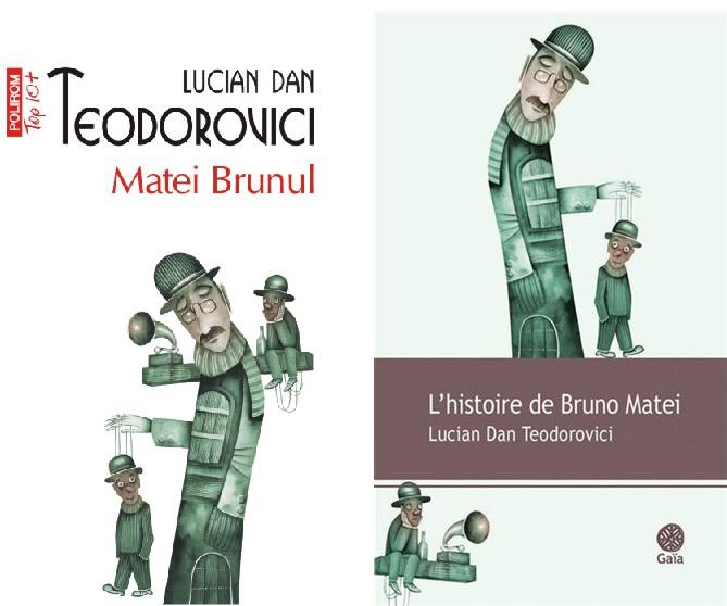 Matei Brunul, de Lucian Dan Teodorovici, Foto: Polirom