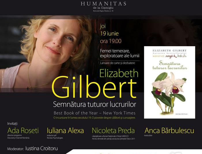 Lansare: Semnatura tuturor lucrurilor, de Elizabeth Gilbert, Foto: Humanitas