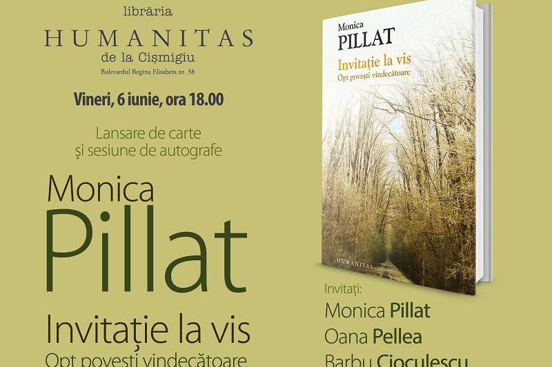 "Invitatie la vis" de Monica Pillat, Foto: Librariile Humanitas