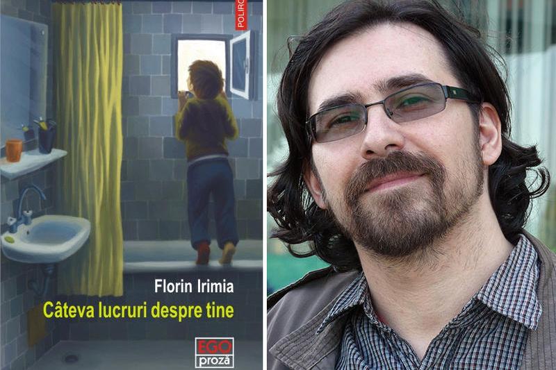 Citeva lucruri despre tine, de Florin Irimia, Foto: Polirom