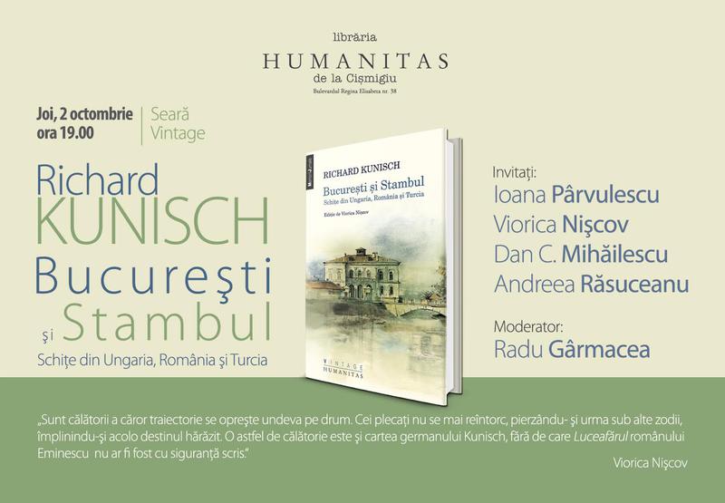 Seara vintage: "Bucuresti si Stambul. Schite din Ungaria, Romania si Turcia" de Richard Kunish , Foto: Librariile Humanitas