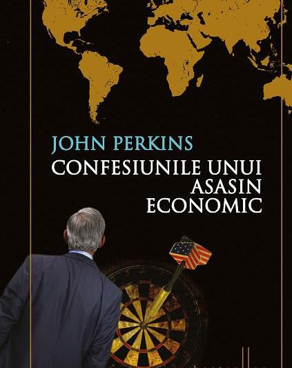 Confesiunile unui asasin economic, John Perkins (ed 2014), Foto: Editura Litera