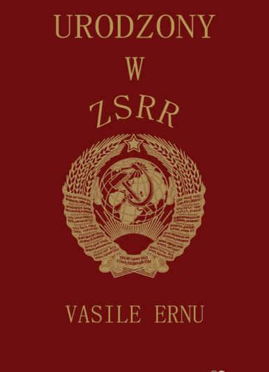 Vasile Ernu: Urodzony w ZSRR, Foto: ICR Varsovia