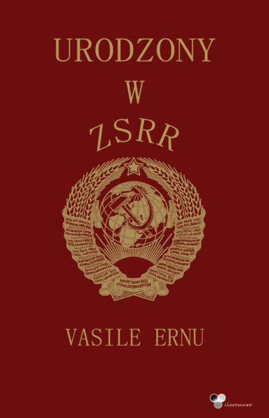 Vasile Ernu: Urodzony w ZSRR, Foto: ICR Varsovia
