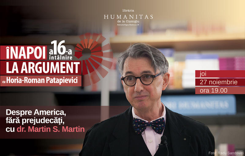 Inapoi la argument: H.R. Patapievici in dioalog cu dr. Martin S. Martin, Foto: Librariile Humanitas