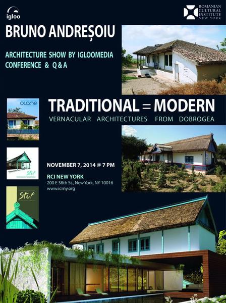 "Traditional = Modern. Arhitecturi vernaculare din Dobrogea", Foto: Afis expozitie