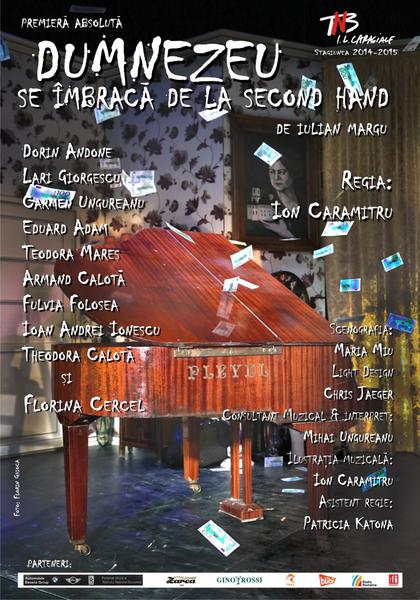 Dumnezeu se imbraca de la second-hand, Foto: Afisul spectacolului