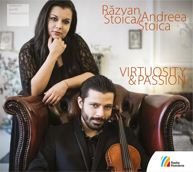 Razvan Stoica, Andreea Stoica - Virtuosity & Passion, Foto: Editura Casa Radio