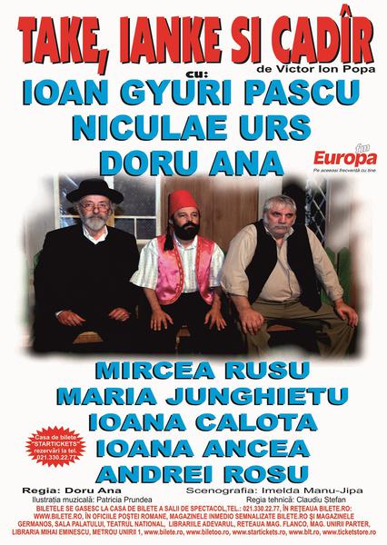 Take, Ianke si Cadir, Foto: Afis spectacol
