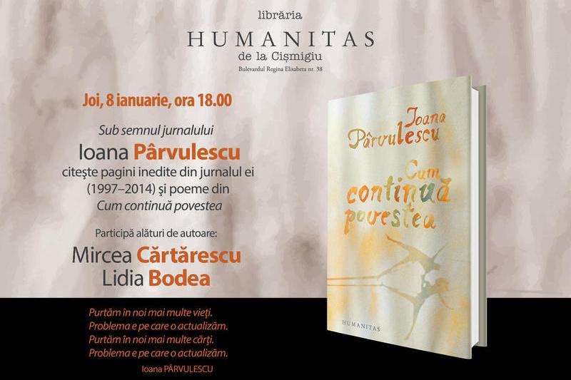 Ioana Parvulescu - Cum continua povestea, Foto: Librariile Humanitas