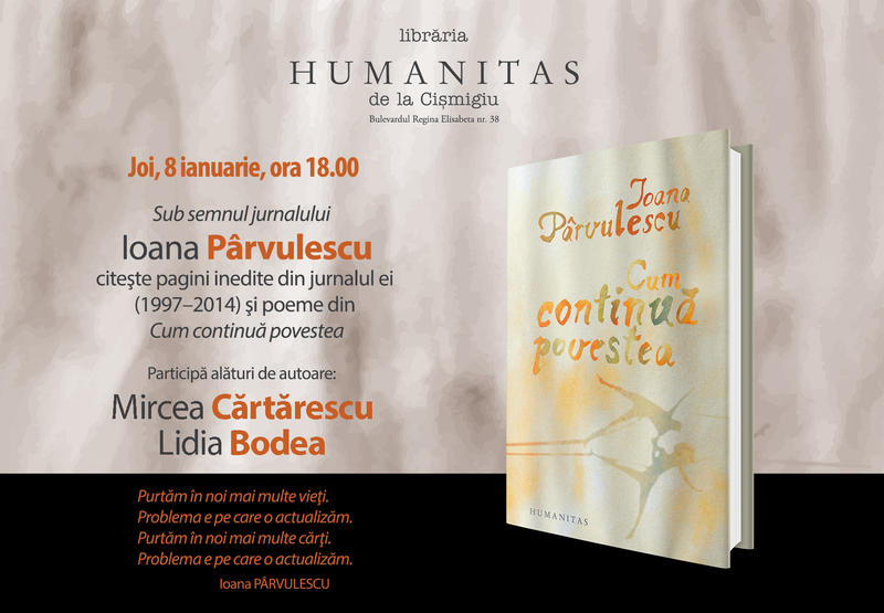 Ioana Parvulescu - Cum continua povestea, Foto: Librariile Humanitas