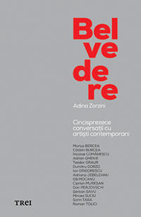 Belvedere, de Adina Zorzini, Foto: Editura Trei