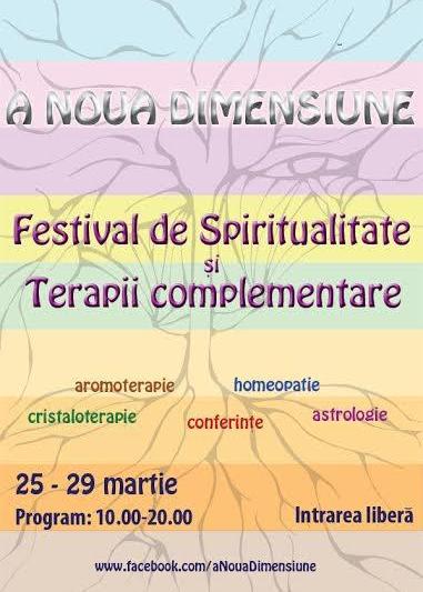 Festivalul de Spiritualitate si Terapii Complementare , Foto: Afis