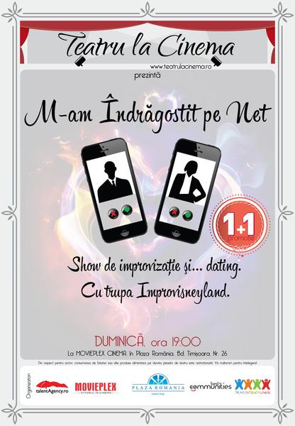 M-am indragostit pe net cu Improvisneyland, Foto: Afis spectacol