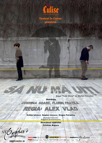 Sa nu ma uiti , Foto: Teatrul In Culise