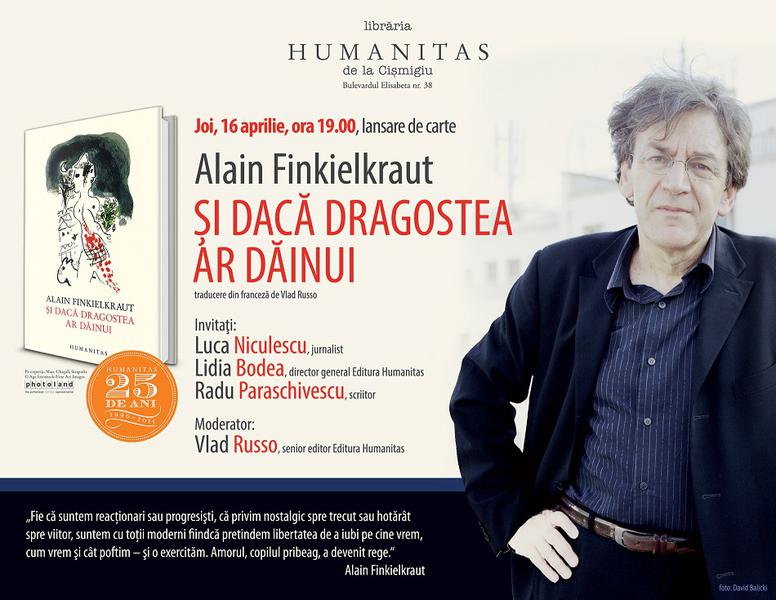 Seara Alain Finkielkraut, Foto: Librariile Humanitas