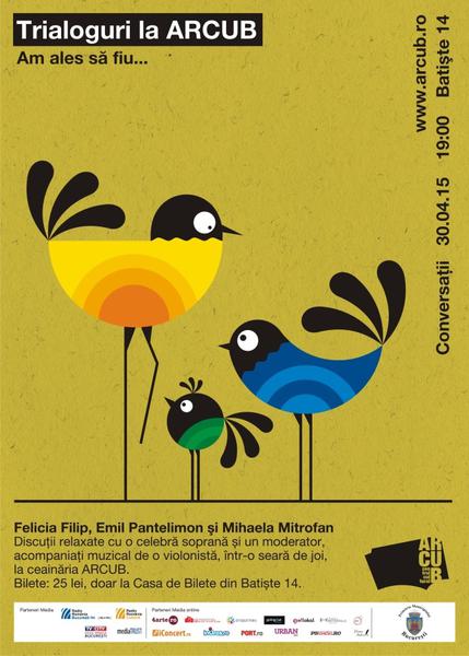 Trialoguri la Arcub cu Felicia Filip, Foto: Afis
