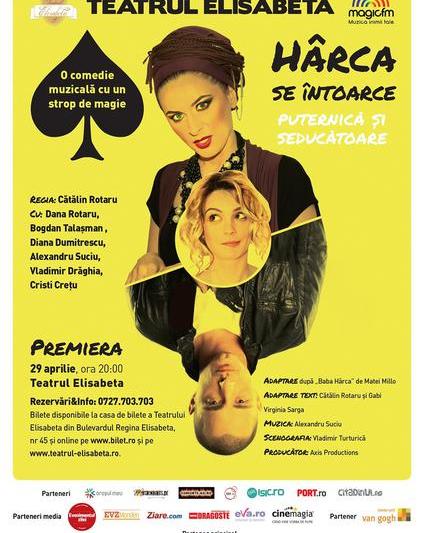 "Harca se intoarce", 29 aprilie, Foto: Teatrul Elisabeta