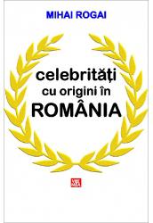 Celebritati cu origini in Romania, Foto: editura Vremea