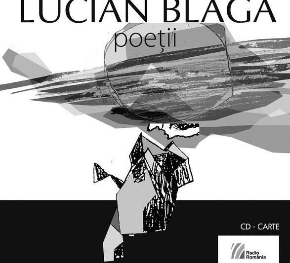 Audiobook Lucian Blaga. Poetii, Foto: Editura Casa Radio