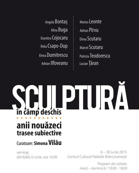 'Sculptura in camp deschis. Anii nouazeci.', Foto: Afis expozitie