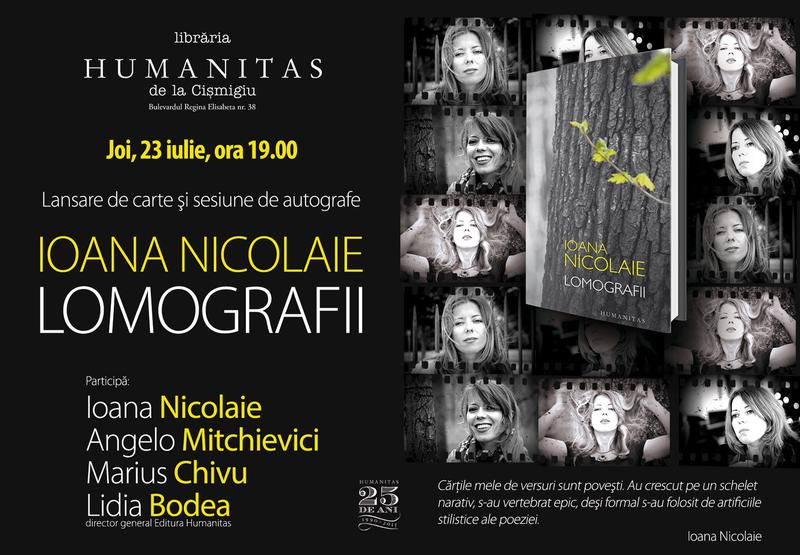 Ioana Nicolaie: Lomografii, Foto: Librariile Humanitas