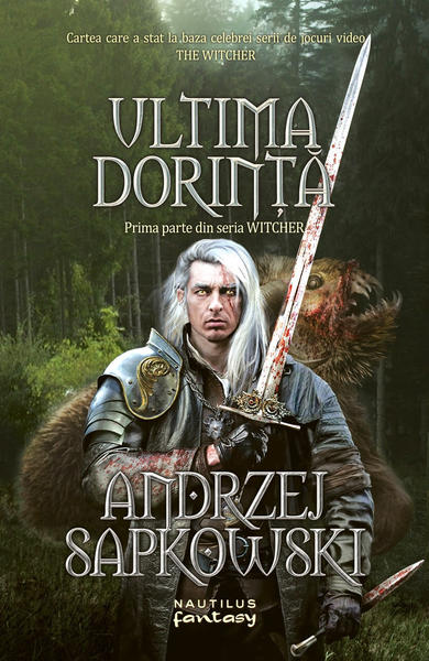 Ultima dorinta, de Andrzej Sapkowski, Foto: Editura Nemira