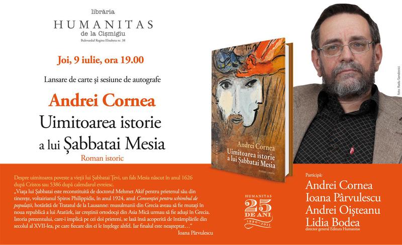 "Uimitoarea istorie a lui Sabbatai Mesia" de Andrei Cornea, Foto: Librariile Humanitas