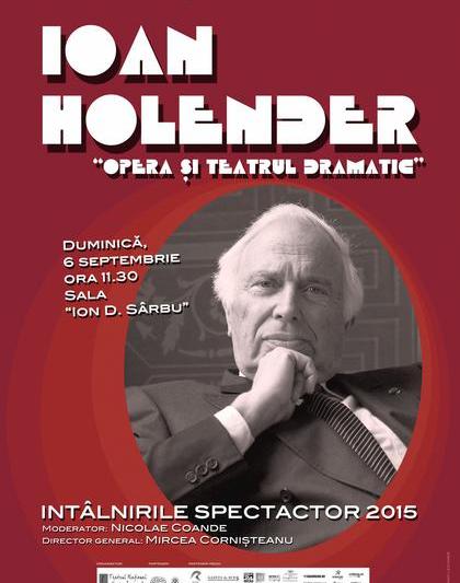 Ioan Holender "Opera si Teatrul darmatic", Foto: Afis