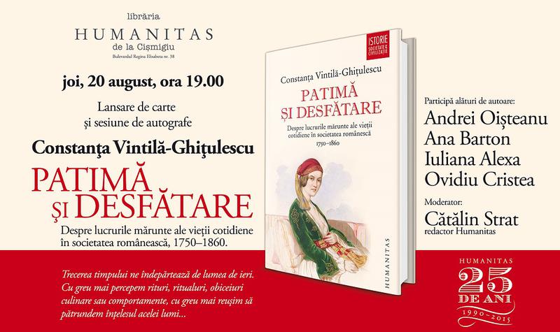 Constanta Vintila-Ghitulescu: "Patima si desfatare", Foto: Librariile Humanitas