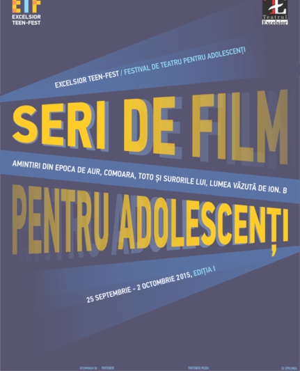 Seri de film_Teen Fest, Foto: Teatrul Excelsior