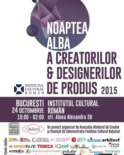 Noaptea alba a creatorilor & designerilor de produs Bucuresti, Foto: ICR