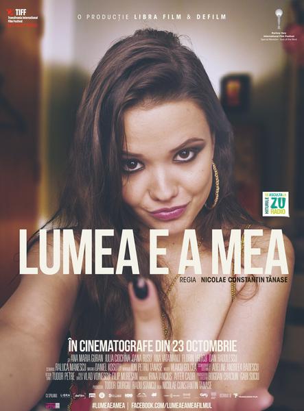 Filmul 'Lumea e a mea', Foto: Afis