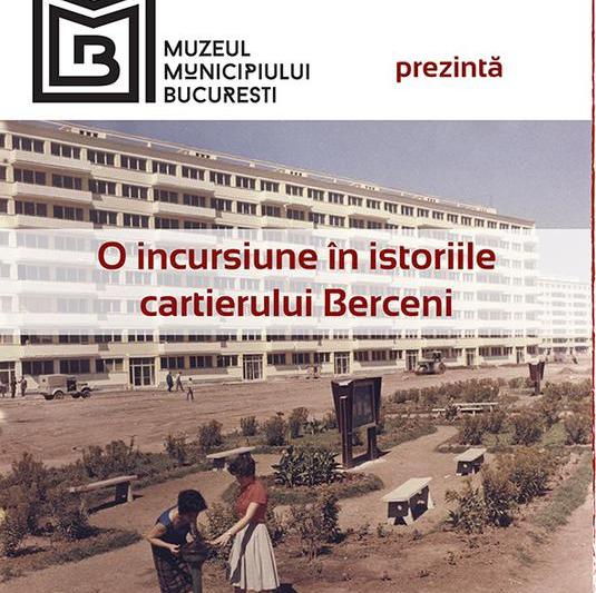 Expozitie: O incursiune in istoriile cartierului Berceni, Foto: Afis