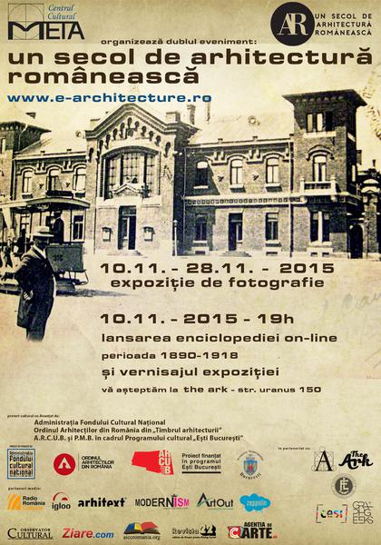 Un secol de arhitectura romaneasca, Foto: Afis