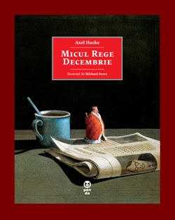 Micul Rege Decembrie, de Axel Hacke, Foto: Editura Trei