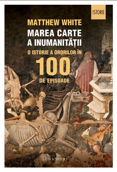 Marea carte a inumanitatii, Foto: Humanitas