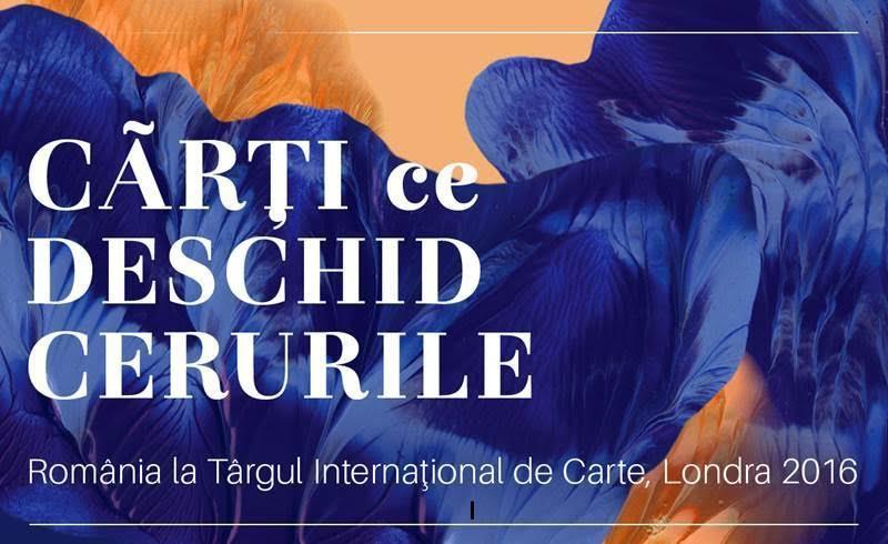 Romania la Targul International de Carte de la Londra 2016, Foto: Afis