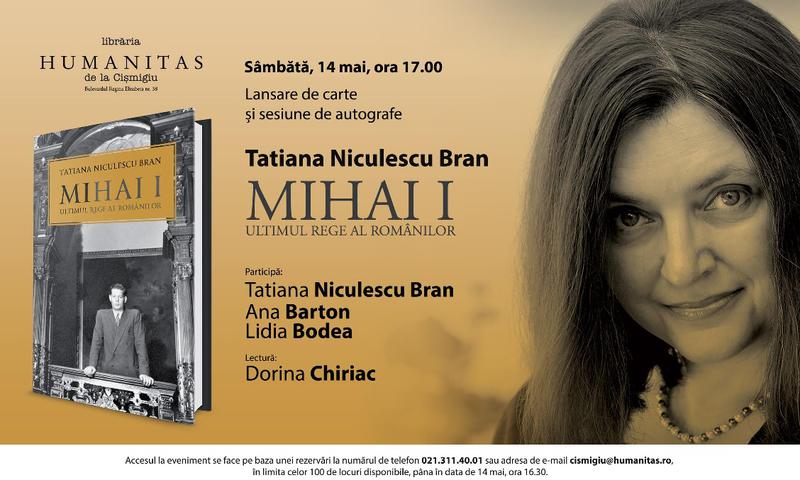 "Mihai I, ultimul rege al romanilor" de Tatiana Niculescu Bran, Foto: Humanitas