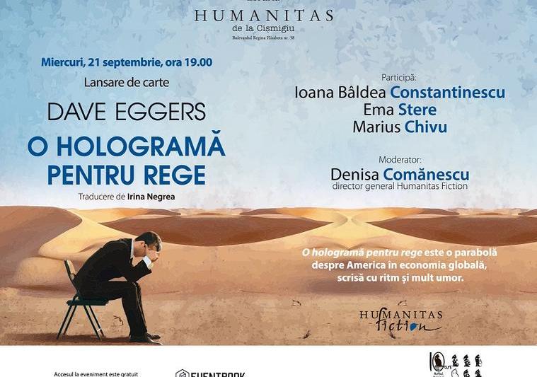 "O holograma pentru rege" de Dave Eggers, Foto: Humanitas