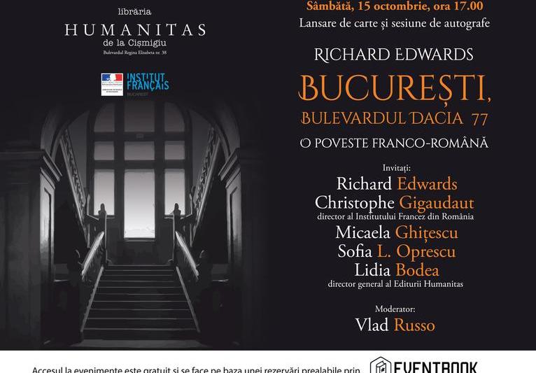 "Bucuresti, bulevardul Dacia 77. O poveste franco-romana" de Richard Edwards, Foto: Humanitas