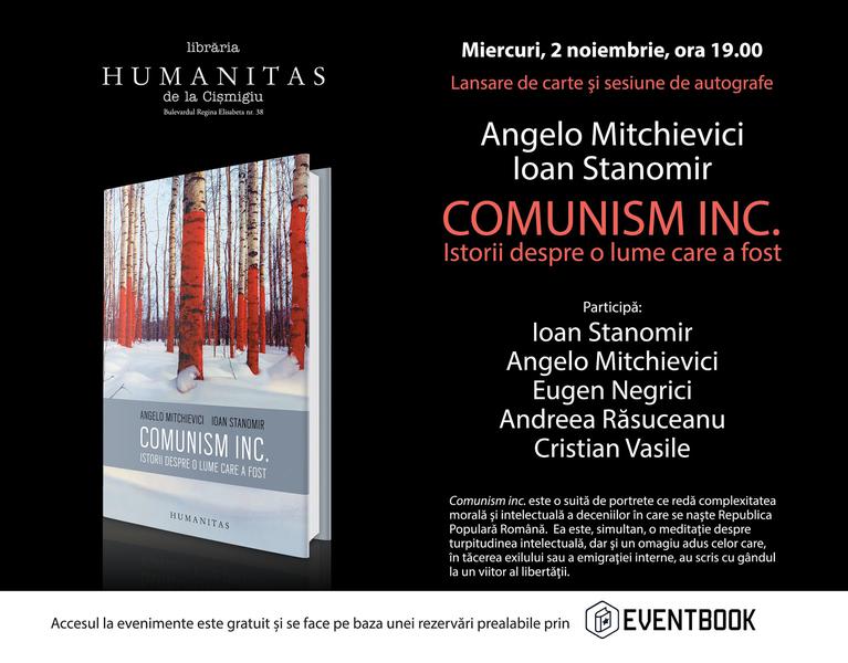 Ioan Stanomir, Angelo Mitchievici: Comunism inc. Istorii despre o lume care a fost, Foto: Humanitas