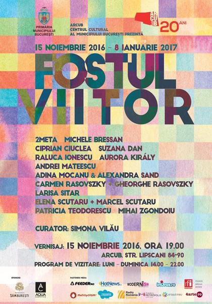 Expozitia Fostul viitor, Foto: Afis