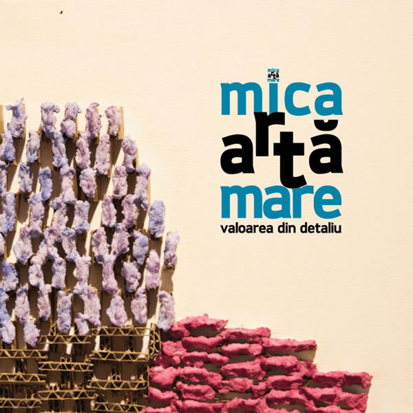 Expozitia Mica Arta Mare, Foto: AnnArt Gallery
