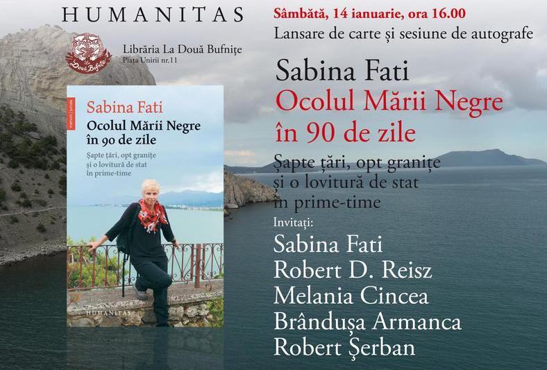 Sabina Fati: Ocolul Mrii Negre în 90 de zile, Foto: Editura Humanitas