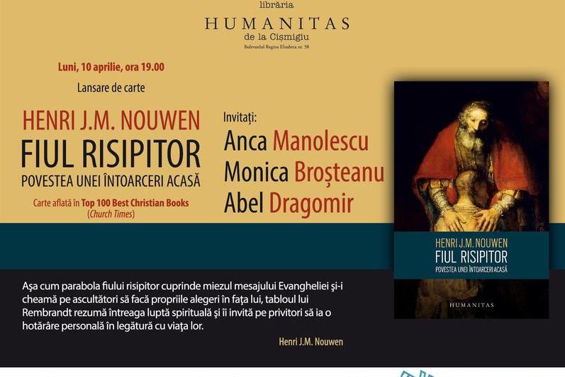 Fiul risipitor. Povestea unei intoarceri acasa, de Henri J.M. Nouwen , Foto: Humanitas