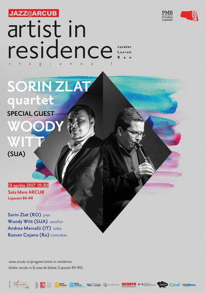 Sorin Zlat Quartet si saxofonistul Woody Witt, Foto: Afis concert