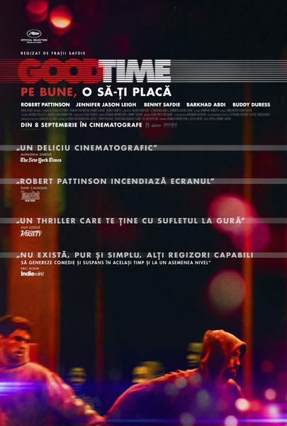 Good Time de fratii Safdie, Foto: Afis