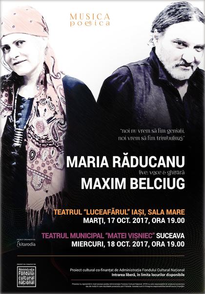 Musica Poetica cu Maria Raducanu si Maxim Belciug, Foto: Afis concert