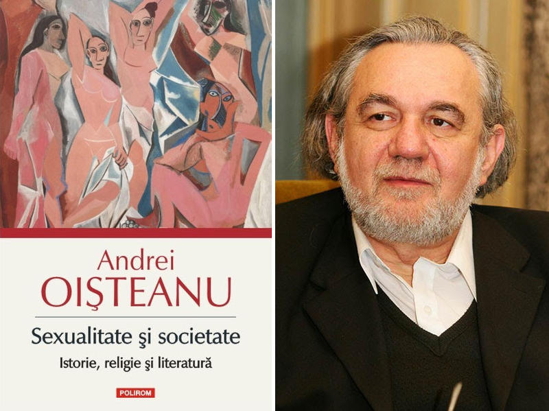 Andrei Oisteanu: Sexualitate si societate. Istorie, religie si literatura, Foto: Polirom